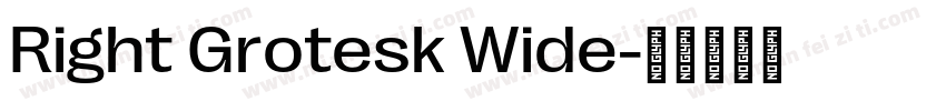Right Grotesk Wide字体转换